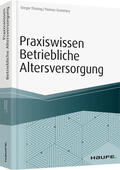 Thüsing / Granetzny |  Praxiswissen Betriebliche Altersversorgung | Buch |  Sack Fachmedien