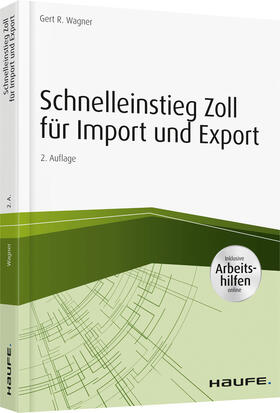 Wagner | Schnelleinstieg Zoll für Import und Export | Buch | sack.de
