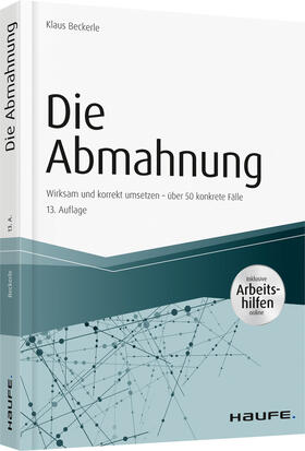 Beckerle |  Die Abmahnung - inkl. Arbeitshilfen online | Buch |  Sack Fachmedien