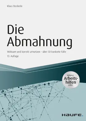 Beckerle |  Die Abmahnung - inkl. Arbeitshilfen online | eBook | Sack Fachmedien