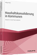 Holm |  Haushaltskonsolidierung in Kommunen | Buch |  Sack Fachmedien