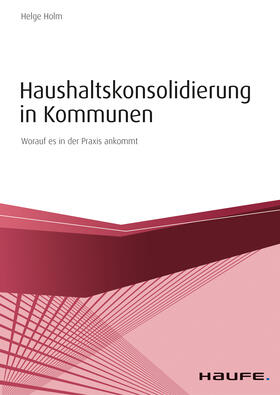 Holm | Haushaltskonsolidierung in Kommunen | E-Book | sack.de