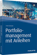 Schneider |  Portfoliomanagement mit Anleihen | Buch |  Sack Fachmedien