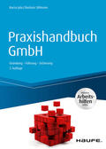 Jula / Sillmann |  Praxishandbuch GmbH - inkl. Arbeitshilfen online | eBook | Sack Fachmedien
