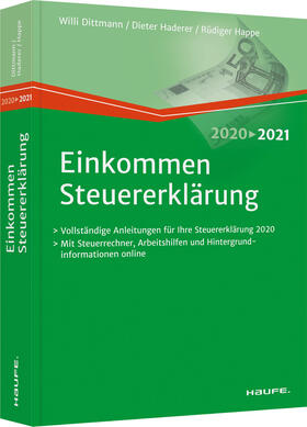 Dittmann / Haderer / Happe | Dittmann, W: Einkommensteuererklärung 2020/2021 | Buch | sack.de