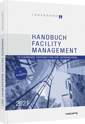 Ball / Hossenfelder | Handbuch Facility Management 2021 | Buch | sack.de