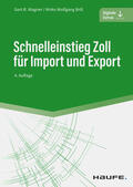 Wagner / Brill |  Schnelleinstieg Zoll für Import und Export | eBook | Sack Fachmedien