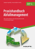 Speidel / Antic |  Praxishandbuch Abfallmanagement | eBook | Sack Fachmedien