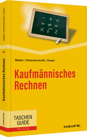 Weber / Dommermuth / Hauer | Kaufmännisches Rechnen | Buch | sack.de