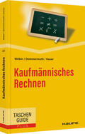 Weber / Dommermuth / Hauer |  Kaufmännisches Rechnen | Buch |  Sack Fachmedien