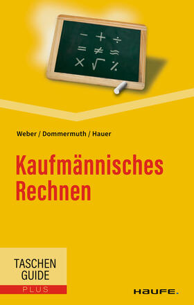 Weber / Dommermuth / Hauer | Kaufmännisches Rechnen | E-Book | sack.de