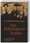Dingel / Leppin |  Das Reformatorenlexikon | Buch |  Sack Fachmedien