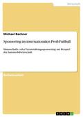 Bachner |  Sponsoring im internationalen Profi-Fußball | eBook | Sack Fachmedien