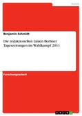 Schmidt |  Die redaktionellen Linien Berliner Tageszeitungen im Wahlkampf 2011 | eBook | Sack Fachmedien