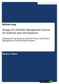 Lang |  Design of a Portfolio Management System for Software Line Development | Buch |  Sack Fachmedien