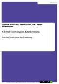Welcker / Da-Cruz / Oberender |  Global Sourcing im Krankenhaus | eBook | Sack Fachmedien