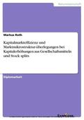 Roth |  Kapitalmarkteffizienz und Marktmikrostruktur-überlegungen bei Kapitalerhöhungen aus Gesellschaftsmitteln und Stock splits | eBook | Sack Fachmedien