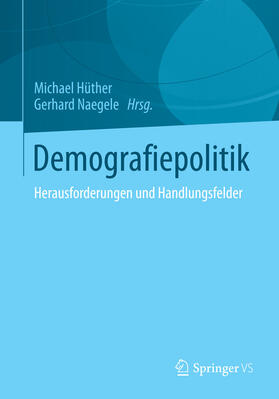Hüther / Naegele | Demografiepolitik | E-Book | sack.de