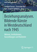 Panzer / Völz / Rehberg |  Beziehungsanalysen. Bildende Künste in Westdeutschland nach 1945 | eBook | Sack Fachmedien