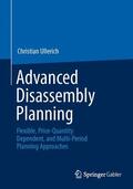 Ullerich |  Advanced Disassembly Planning | Buch |  Sack Fachmedien