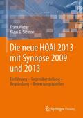 Siemon / Weber |  Die neue HOAI 2013 mit Synopse 2009 und 2013 | Buch |  Sack Fachmedien