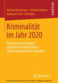 Hanslmaier / Kemme / Stoll |  Kriminalität im Jahr 2020 | eBook | Sack Fachmedien
