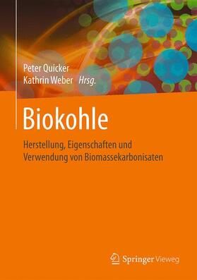 Quicker / Weber | Biokohle | Buch | sack.de