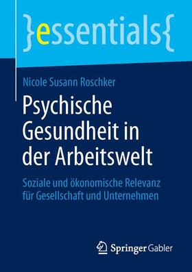 Roschker | Psychische Gesundheit in der Arbeitswelt | Buch | sack.de