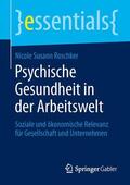 Roschker |  Psychische Gesundheit in der Arbeitswelt | Buch |  Sack Fachmedien