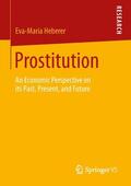 Heberer |  Prostitution | Buch |  Sack Fachmedien
