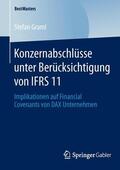 Graml |  Konzernabschlüsse unter Berücksichtigung von IFRS 11 | Buch |  Sack Fachmedien