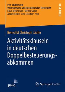 Läufer | Aktivitätsklauseln in deutschen Doppelbesteuerungsabkommen | Buch | sack.de