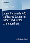 Dietrich |  Auswirkungen der GKB auf latente Steuern im handelsrechtlichen Jahresabschluss | Buch |  Sack Fachmedien