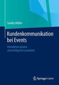 Müller |  Kundenkommunikation bei Events | Buch |  Sack Fachmedien