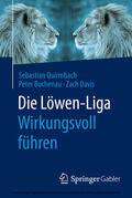 Quirmbach / Buchenau / Davis |  Die Löwen-Liga: Wirkungsvoll führen | eBook | Sack Fachmedien