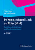 Nagel / Wittkowski |  Die Kommanditgesellschaft auf Aktien (KGaA) | Buch |  Sack Fachmedien