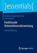 Brösel / Matschke |  Funktionale Unternehmensbewertung | Buch |  Sack Fachmedien