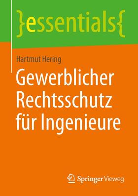 Hering | Gewerblicher Rechtsschutz für Ingenieure | Buch | sack.de
