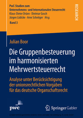 Boor | Die Gruppenbesteuerung im harmonisierten Mehrwertsteuerrecht | E-Book | sack.de