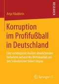 Häublein |  Korruption im Profifußball in Deutschland | Buch |  Sack Fachmedien