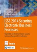 Reimer / Schneider / Pohlmann |  ISSE 2014 Securing Electronic Business Processes | Buch |  Sack Fachmedien