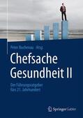 Buchenau |  Chefsache Gesundheit II | Buch |  Sack Fachmedien