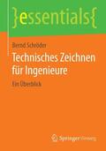 Schröder |  Technisches Zeichnen für Ingenieure | Buch |  Sack Fachmedien