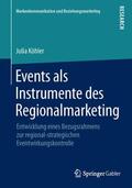 Köhler |  Events als Instrumente des Regionalmarketing | Buch |  Sack Fachmedien