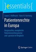 Hoffmann / Hartweg |  Patientenrechte in Europa | Buch |  Sack Fachmedien