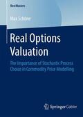 Schöne |  Real Options Valuation | Buch |  Sack Fachmedien