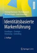 Burmann / Halaszovich / Schade |  Identitätsbasierte Markenführung | Buch |  Sack Fachmedien