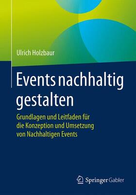 Holzbaur | Events nachhaltig gestalten | Buch | sack.de