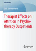 Zimmermann |  Zimmermann, D: Therapist Effects on Attrition in Psychothera | Buch |  Sack Fachmedien
