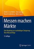 Weiler / Jopen / Ludwigs |  Messen machen Märkte | Buch |  Sack Fachmedien